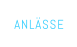 ANLÄSSE